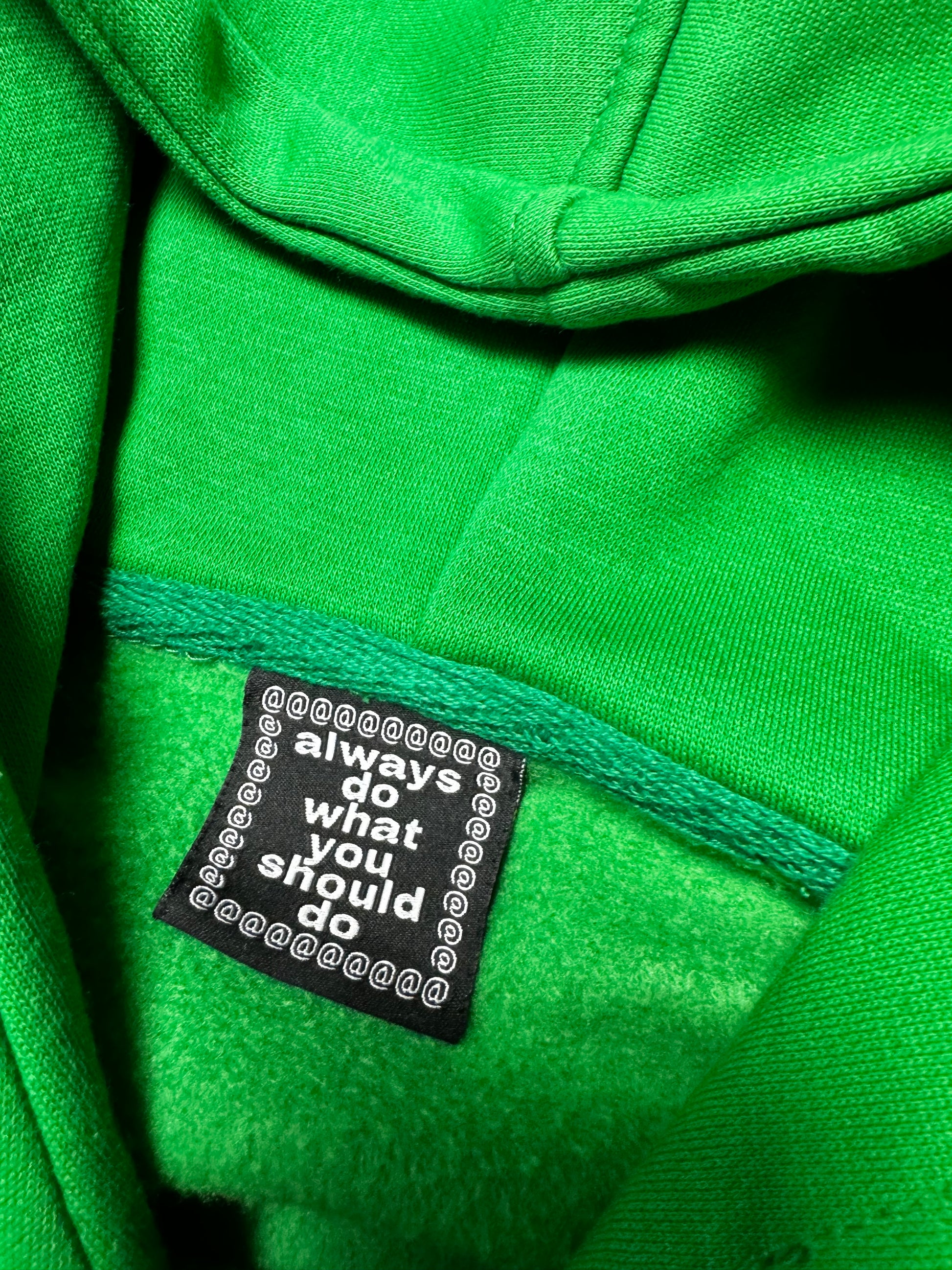Always do what you should do Green Hoodie S2